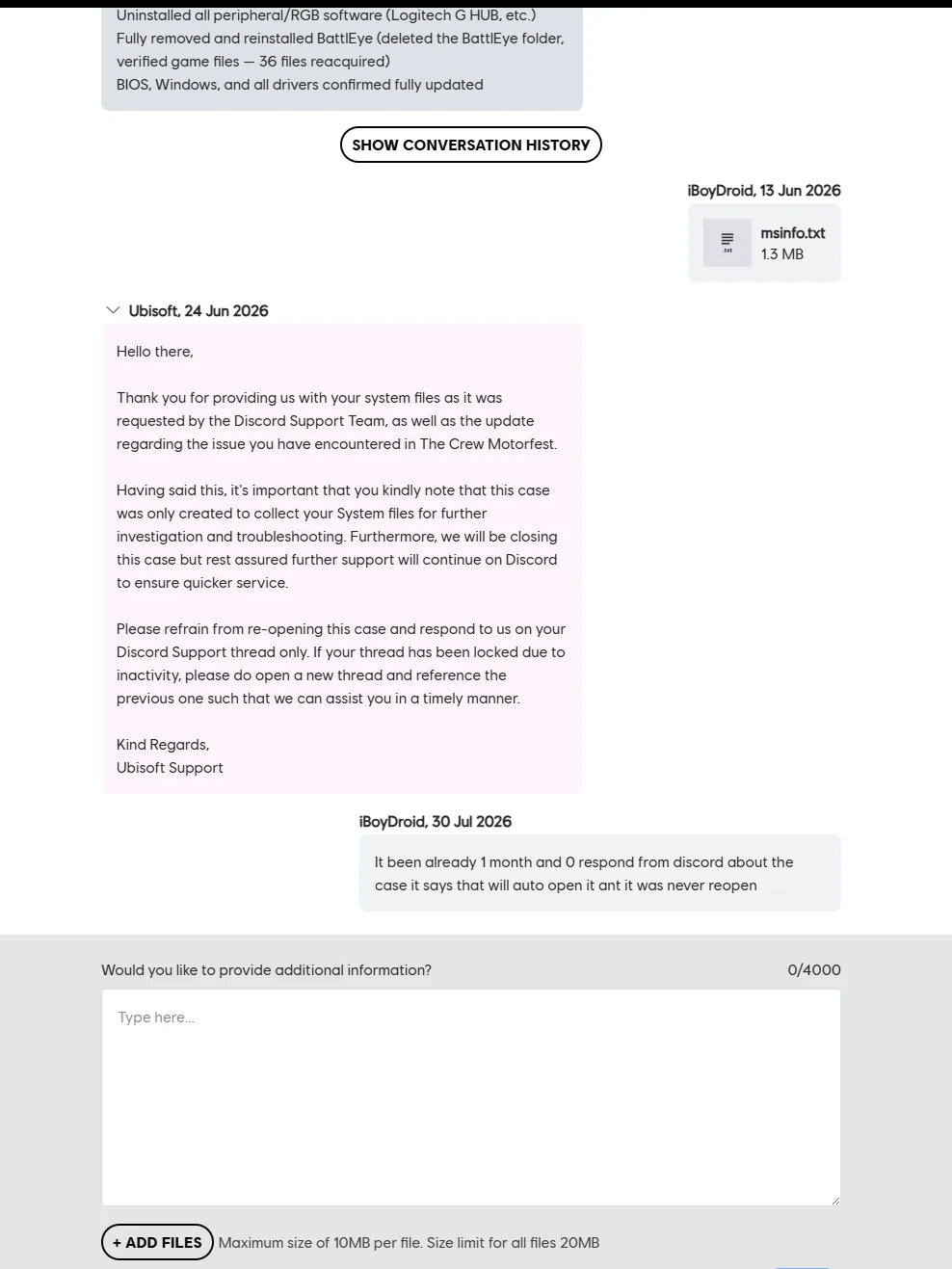 Ubisoft Support reply dated 24 June 2026 stating the case was only created to collect system files, is being closed, should not be reopened, and that support continues on Discord; followed by the user's 30 July 2026 message that Discord has not responded in a month